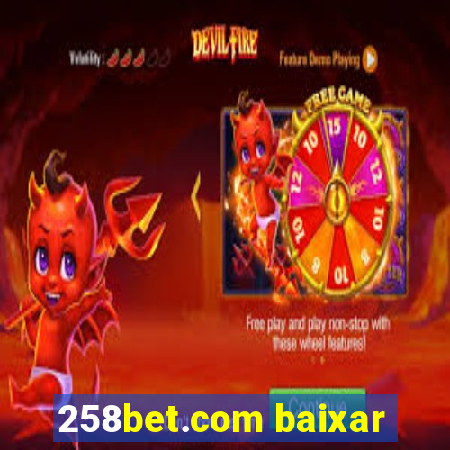 258bet.com baixar